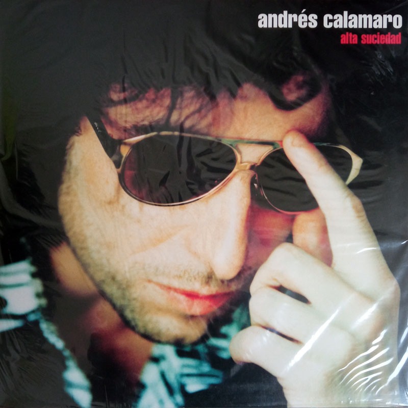 ANDRES CALAMARO - ALTA SUCIEDAD