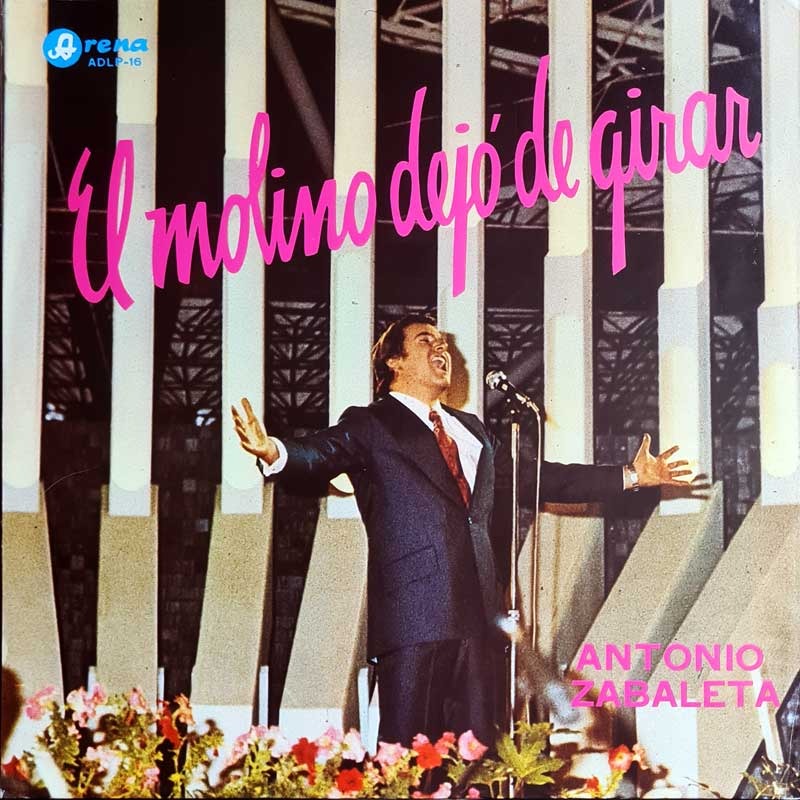 ANTONIO ZABALETA - EL MOLINO DEJO DE GIRAR
