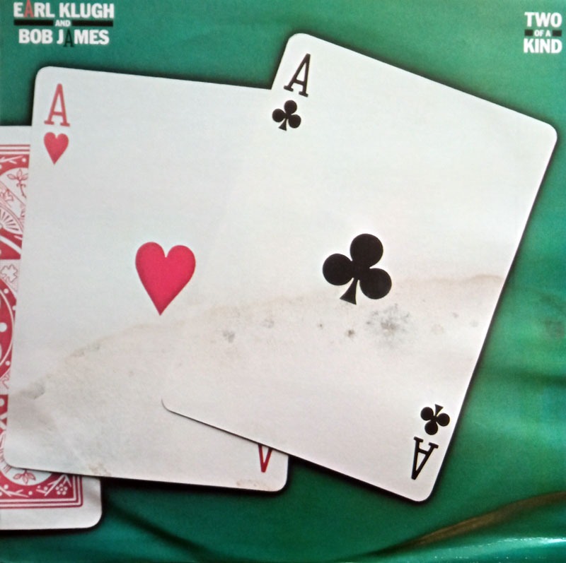 EARL KLUGH AND BOB JAMES - TWO OF A KIND