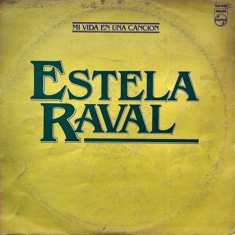 ESTELA RAVAL - MI VIDA EN UNA CANCION