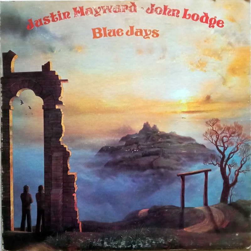 JUSTIN HAYWARD / JOHN LODGE - BLUE JAYS
