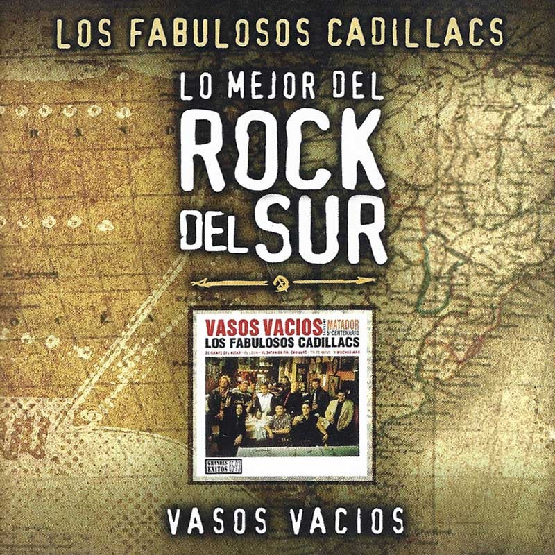 LOS FABULOSOS CADILLACS - VASOS VACIOS