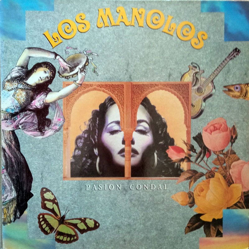 LOS MANOLOS - PASION CONDAL