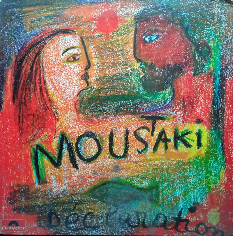 GEORGES MOUSTAKI - MOUSTAKI (DÉCLARATION)