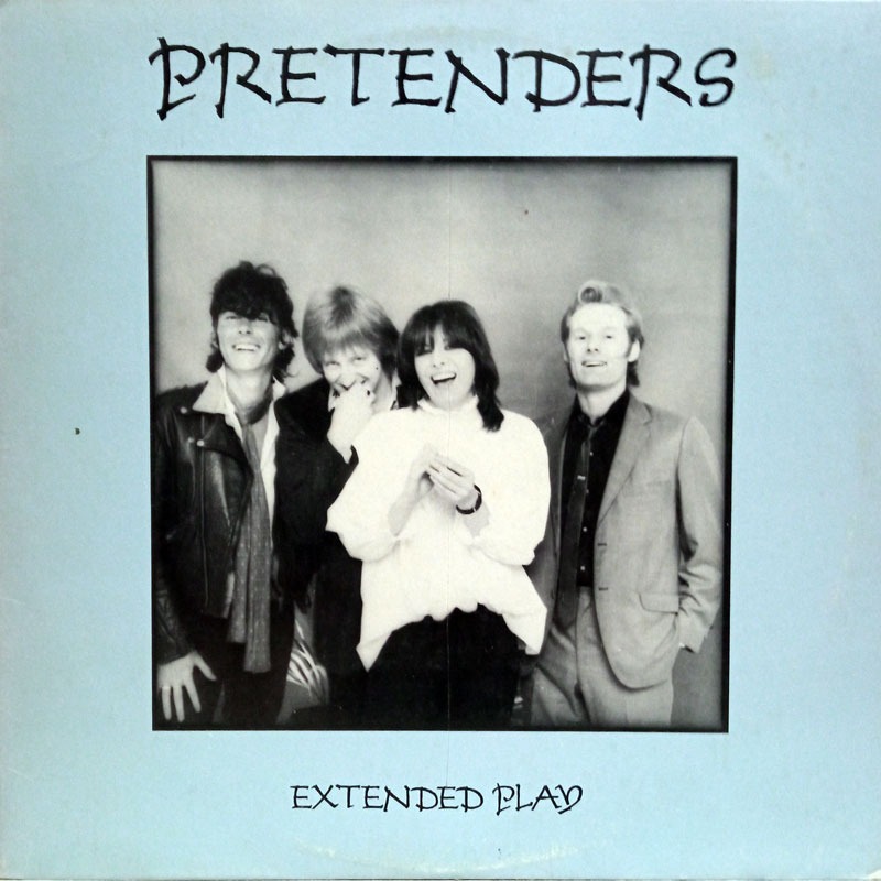 PRETENDERS - EXTENDED PLAY