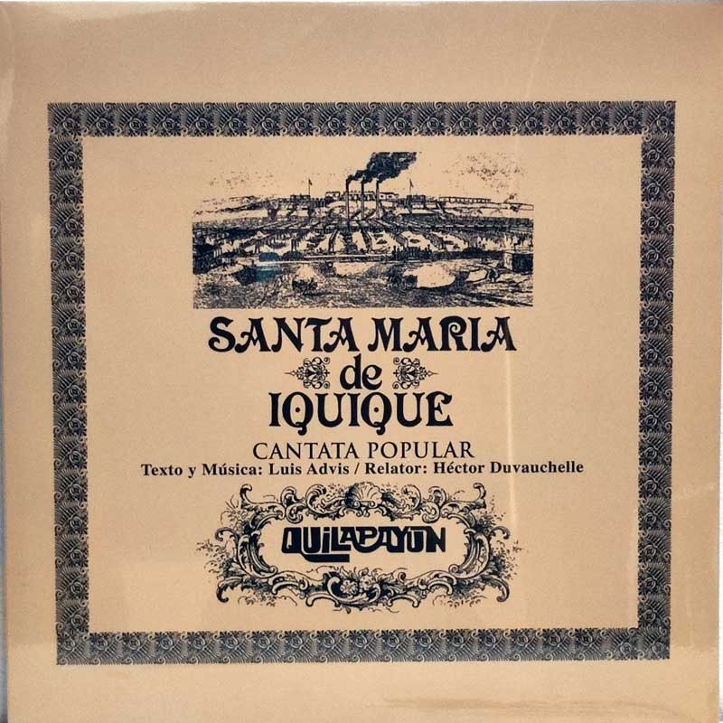 QUILAPAYUN - CANTATA DE SANTA MARIA