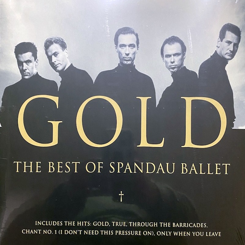 SPANDAU BALLET – GOLD - THE BEST OF SPANDAU BALLET