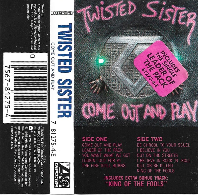 TWISTED SISTER - COME OUT AND PLAY
