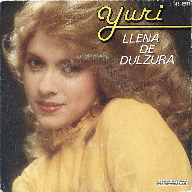 YURI - LLENA DE DULZURA